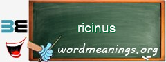 WordMeaning blackboard for ricinus